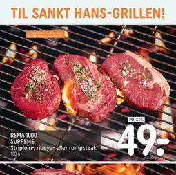 REMA 1000 REMA 1000 SUPREME Striploin-, ribeye- eller rumpsteak tilbud