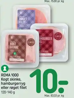 REMA 1000 REMA 1000 Kogt skinke, hamburgerryg eller røget filet tilbud