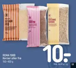 REMA 1000 REMA 1000 Kerner eller frø tilbud