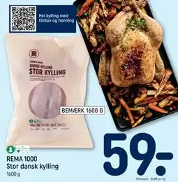REMA 1000 REMA 1000 Stor dansk kylling tilbud