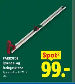 Lidl PARKSIDE Spænde- og føringsskinne tilbud