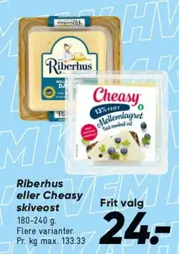 Bilka Riberhus eller Cheasy skivesost tilbud