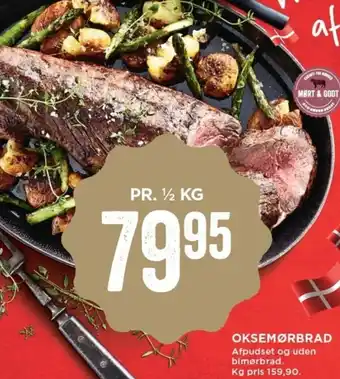 MENY Oksemørbrad Afpudset Og Uden Kg 159.90 (Pr.1/2 Kg) tilbud