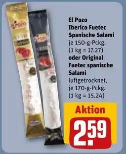 REWE DE El Pozo Iberico Fuetec Spanische Salami oder Original Fuetec spanische Salami tilbud