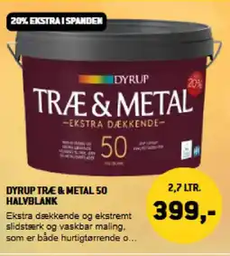 XL-BYG Dyrup Træe & metal 50 halvblank tilbud
