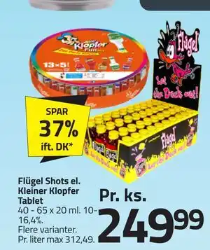 Fleggaard Flügel Shots el. Kleiner Klopfer Tablet tilbud