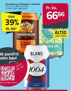 Fleggaard Kronenbourg, Grimbergen el. Jacobsen tilbud