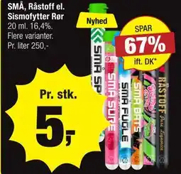 Calle SMÅ, Råstoff el. Sismofytter Rør tilbud