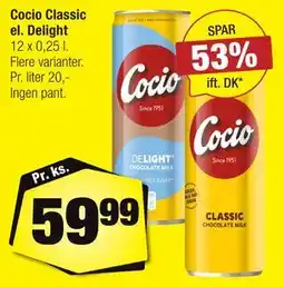 Calle Cocio Classic el. Delight tilbud