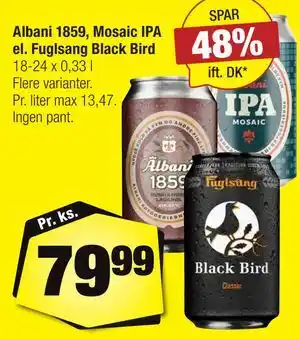 Calle Albani 1859, Mosaic IPA el. Fuglsang Black Bird tilbud