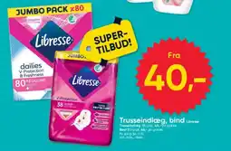 BigDollar Trusseindlæg, bind Libresse tilbud