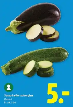 Lidl Squash eller aubergine tilbud