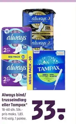 Coop 365 Always bind/ trusseindlæg eller Tampax tilbud