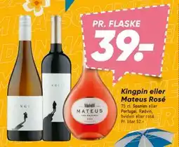Bilka Kingpin eller Mateus Rosé tilbud