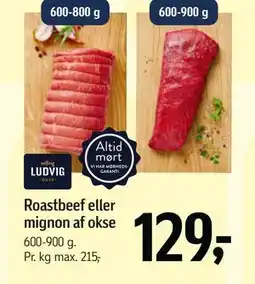 Føtex Roastbeef eller mignon af okse tilbud