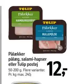 Føtex Pålækker pålæg, salami-hapser eller Tulip postej tilbud