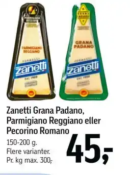 Føtex Zanetti Grana Padano, Parmigiano Reggiano eller Pecorino Romano tilbud