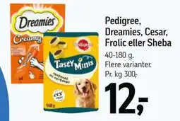 Føtex Pedigree, Dreamies, Cesar, Frolic eller Sheba tilbud