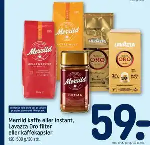 Merrild kaffe eller instant, Lavazza Oro filter eller kaffekapsler