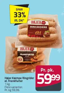 Fleggaard Højer Kæmpe Ringrider / Frankfurter tilbud