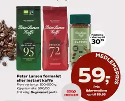 Kvickly Peter Larsen formalet eller instant kaffe tilbud