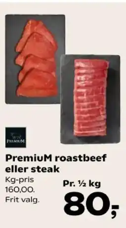 Kvickly Premium roastbeef eller steak tilbud