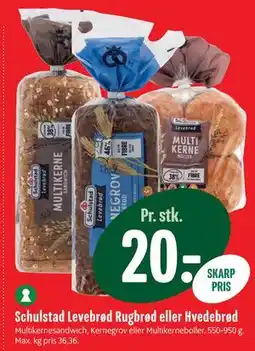 Min Købmand Schulstad Levebrød Rugbrød eller Hvedebrød tilbud