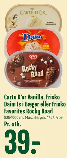 Min Købmand Carte D’or Vanilla, Frisko Daim Is i Bæger eller Frisko Favorites Rocky Road tilbud