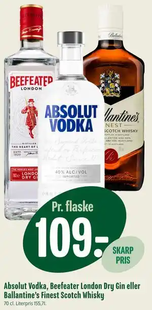 Min Købmand Absolut Vodka, Beefeater London Dry Gin eller Ballantine’s Finest Scotch Whisky tilbud