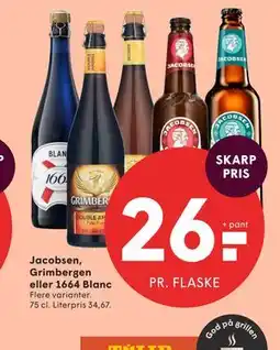 SPAR Jacobsen, Grimbergen eller 1664 Blanc tilbud