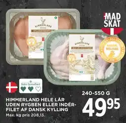 MENY HIMMERLAND HELE LÅR UDEN RYGBEN ELLER INDERFILET AF DANSK KYLLING tilbud