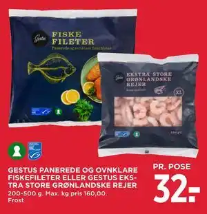 MENY GESTUS PANEREDE OG OVNKLARE FISKEFILETER ELLER GESTUS EKSTRA STORE GRØNLANDSKE REJER tilbud