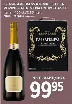 MENY LE PREARE PASSATEMPO ELLER PERINI & PERINI MAGNUMFLASKE tilbud