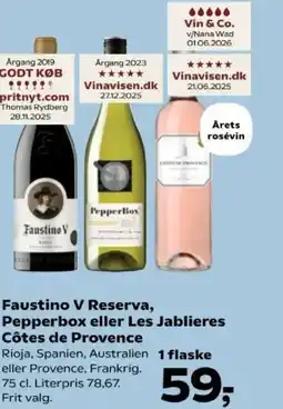 Kvickly Faustino V Reserva, Pepperbox eller Les Jablieres Côtes de Provence tilbud