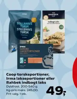 Kvickly Coop torskeportioner, Irma lakseportioner eller Rahbek indbagt laks tilbud