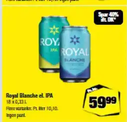 Calle Royal Blanche el. IPA tilbud