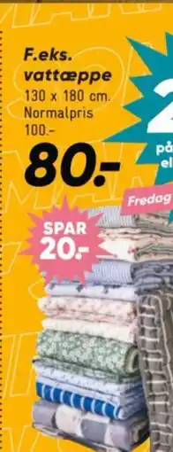 Bilka F.eks. vattæppe tilbud