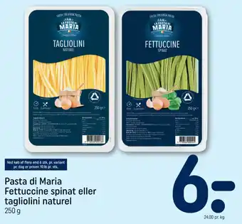 REMA 1000 Pasta di Maria Fettuccine spinat eller tagliolini naturel tilbud
