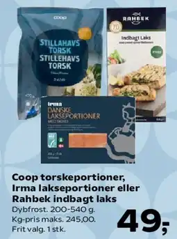 SuperBrugsen Coop torskeportioner, Irma lakseportioner eller Rahbek indbagt laks tilbud