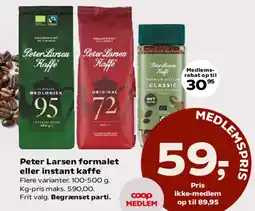 Kvickly Peter Larsen formalet eller instant kaffe tilbud