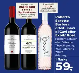 Kvickly Roberto Sarotto Barbera d'Asti / Gavi eller Exibì Rosé tilbud