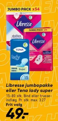 Bilka Libresse jumbopakke / Tena Lady tilbud