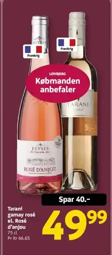 Løvbjerg Tarani gamay rosé el. Rosé d'anjou tilbud