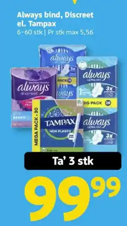 Løvbjerg Always bind, Discreet el. Tampax tilbud