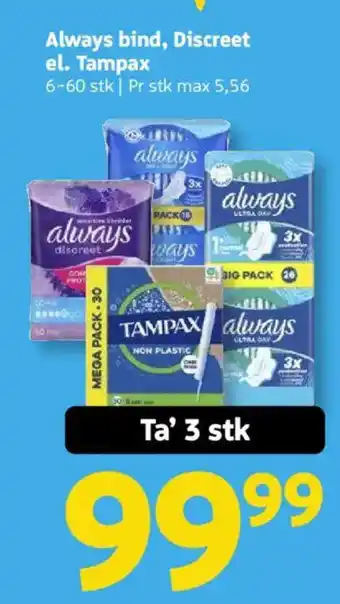 Løvbjerg Always bind, Discreet el. Tampax tilbud