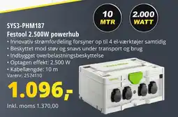 10-4 Byggecenter SYS3-PHM187 Festool 2.500W powerhub tilbud