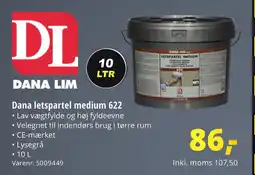 10-4 Byggecenter Dana letspartel medium 622 tilbud