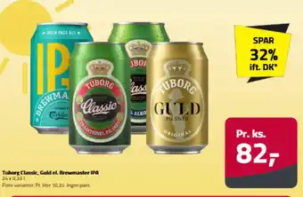 Fleggaard Tuborg Classic, Guld el. Brewmaster IPA tilbud