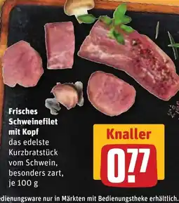 REWE DE Frisches Schweinefilet mit Kopf tilbud