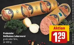 REWE DE Probsteier Delikatess Leberwurst tilbud